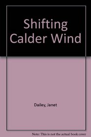 Shifting Caldor Wind