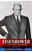 Eisenhower: A Centenary Assessment (Eisenhower Center Studies on War and Peace)