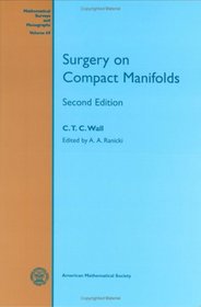 Surgery on Compact Manifolds (Mathematical Surveys and Monographs)