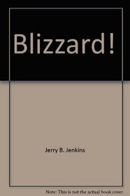 Blizzard! (The Bradford family adventures)