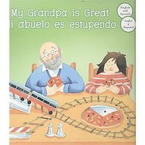My Grandpa Great / Mi Abuelo Es Estupendo (My Great Relatives)