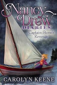 Captain Stone's Revenge (Nancy Drew Diaries, Bk 24)
