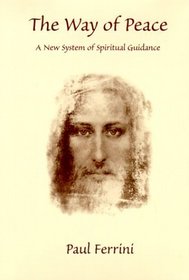 The Way of Peace: A New Method of Spiritual Guidance