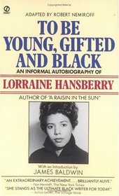 To Be Young, Gifted and Black