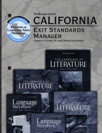 California Exit Standards Manager: Grade 9, Grade 10 and World Literature