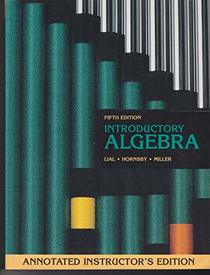 Introductory Algebra, 5th Edition, Annotaed Instructor;s Edition