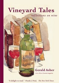 Vineyard Tales -Reflections on Wine