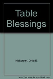 Table Blessings