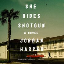 She Rides Shotgun (Audio CD) (Unabridged)