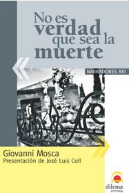 No Es Verdad Que Sea La Muerte (Spanish Edition)