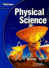 Glencoe Physical Science, Student Edition (Glencoe Science)