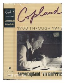 Copland 1900 Through 1942 (Copland, Aaron//Copland)