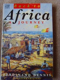 Back to Africa: A Journey