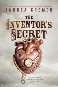 The Inventor's Secret (Inventor's Secret, Bk 1)