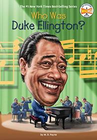 Who Was Duke Ellington? (Who Was...?)