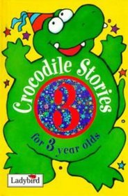 Crocodile Stories for 3 Year Olds (Animal Funtime)