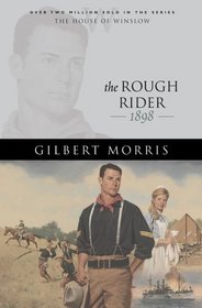 The Rough Rider (House of Winslow)