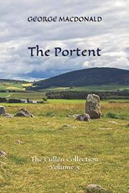 The Portent: The Cullen Collection Volume 3