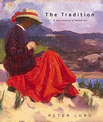 The Tradition: A New History of Welsh Art