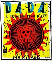 Revue Dada, numro 63. Le Mexique