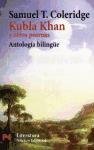Kubla Khan y otros poemas / Kubla Khan and Other Poems (Spanish Edition)