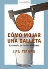 Como Mojar Una Galleta (Arena Abierta) (Spanish Edition)