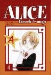 Alice Escuela de Magia 4 / Alice School of Magic (Spanish Edition)
