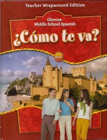 Como Te Va Glencoe Middle School Spanish Teacher Wraparound Edition - Intro