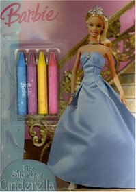 The Story of Cinderella (Barbie) (Color Plus Chunky Crayons)