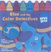 Blue and the Colour Detectives (Blue's Clues)