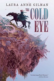 The Cold Eye (Devil's West, Bk 2)