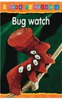 Bug Watch: Blue Reading Level (I Love Reading)