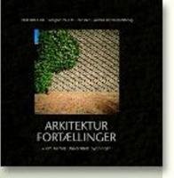 Arkitektur Fortaellinger/Building of Aarhus University