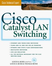 Cisco Catalyst LAN Switching