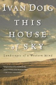 This House of Sky: Landscapes of a Western Mind