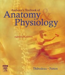 Anthony's Textbook of Anatomy & Physiology