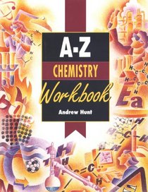 A-z Chemistry Workbook (A-Z Series)