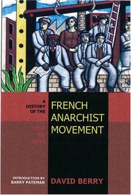 A History of the French Anarchist Movement, 19171945