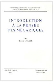 Introduction a la pensee des megariques