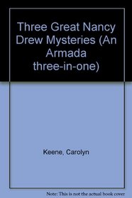 Three Great Nancy Drew Mysteries (An Armada three-in-one)