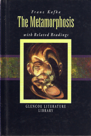 The Metamorphosis, with Related Readings