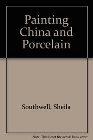 Painting China and Porcelain