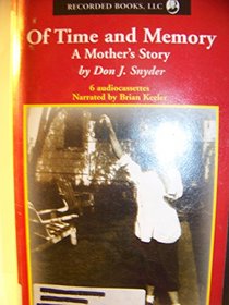 Of Time and Memory: A Mother's Story