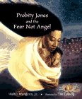 Probity Jones and the Fear Not Angel