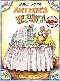 Arthur's Baby (Arthur Adventures)