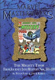Marvel Masterworks: The Mighty Thor (Journey into Mystery #101-110)