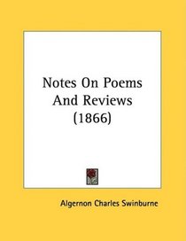 Notes On Poems And Reviews (1866)