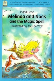 Melinda and Nock and the Magic Spell