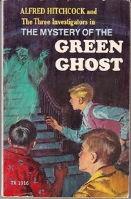Mystery of the Green Ghost (Alfred Hitchcock Books)