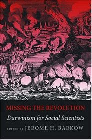 Missing the Revolution: Darwinism for Social Scientists